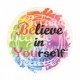 Ecusson message positif - Believe in