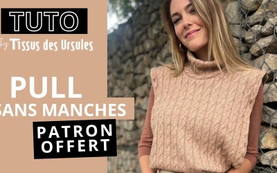 Le Pull sans manche sans patron Le Pull sans manche sans patron