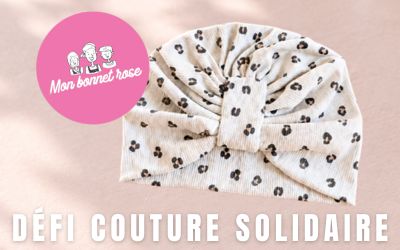 Défi Couture Solidaire : Mon Bonnet Rose
